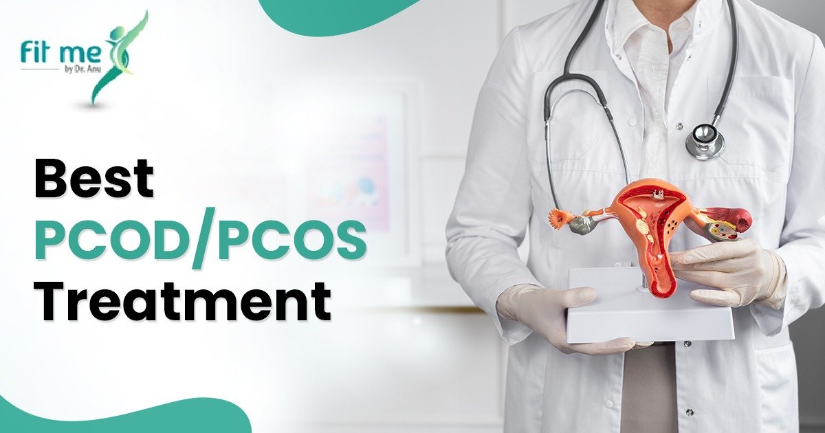 Best PCODPCOS Treatment